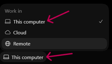 The Work in menu with This computer highlighted